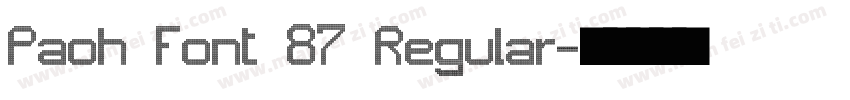 Paoh Font 87 Regular字体转换